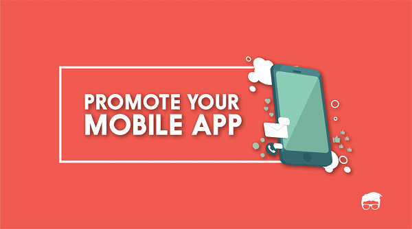 Market Your Mobile Application