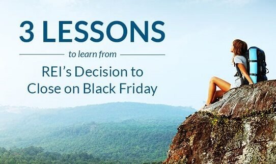 3 Lessons Your Business Can Learn from REI’s Decision to Close on Black Friday 2015